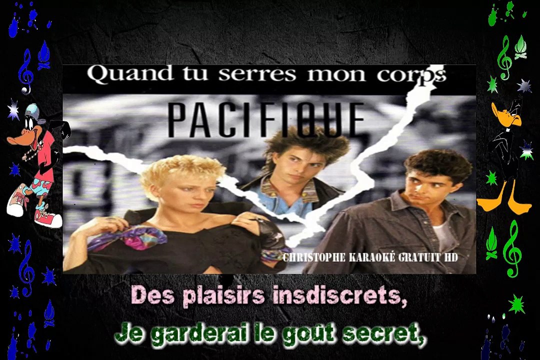 Pacifique - Quand tu serres mon corps KARAOKE / INSTRUMENTAL