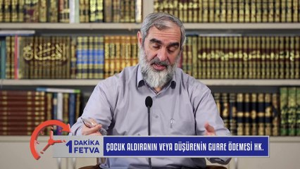 308) Çocuk aldıranın  veya düşürenin Gurre ödemis hk /Birfetva - Nureddin YILDIZ
