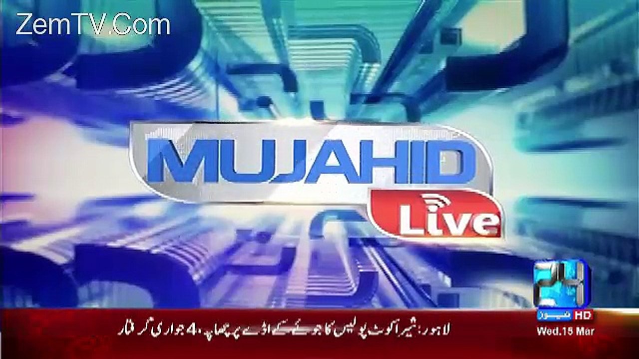 Mujahid Live – 15th March 2017