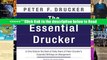 Read The Essential Drucker: The Best of Sixty Years of Peter Drucker s Essential Writings on