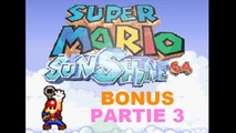 Super Mario Sunshine 64 (Partie Bonus) Partie 3