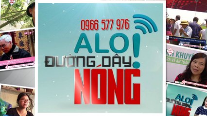 Alo! Đường dây nóng 10/01/2017