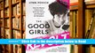 Read The Good Girls Revolt: How the Women of Newsweek Sued Their Bosses and Changed the Workplace