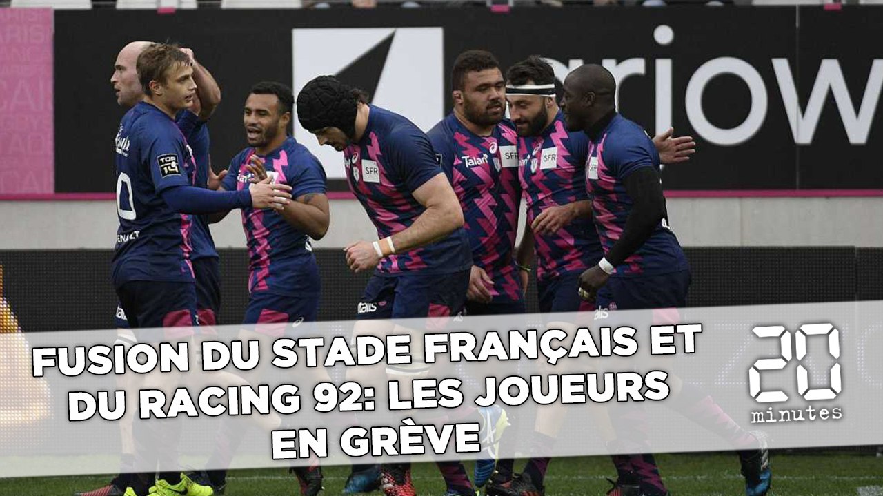 Fusion du Stade Français et du Racing 92: Les joueurs en grève