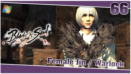 Blade and Soul 【PC】 #66 「Female Jin │ Warlock」