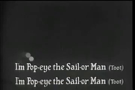 Popeye The Sailor: Lets Sing with Popeye - Im Popeye the Sailor Man (1934)