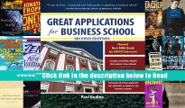 Read Great Applications for Business School, Second Edition (Great Application for Business