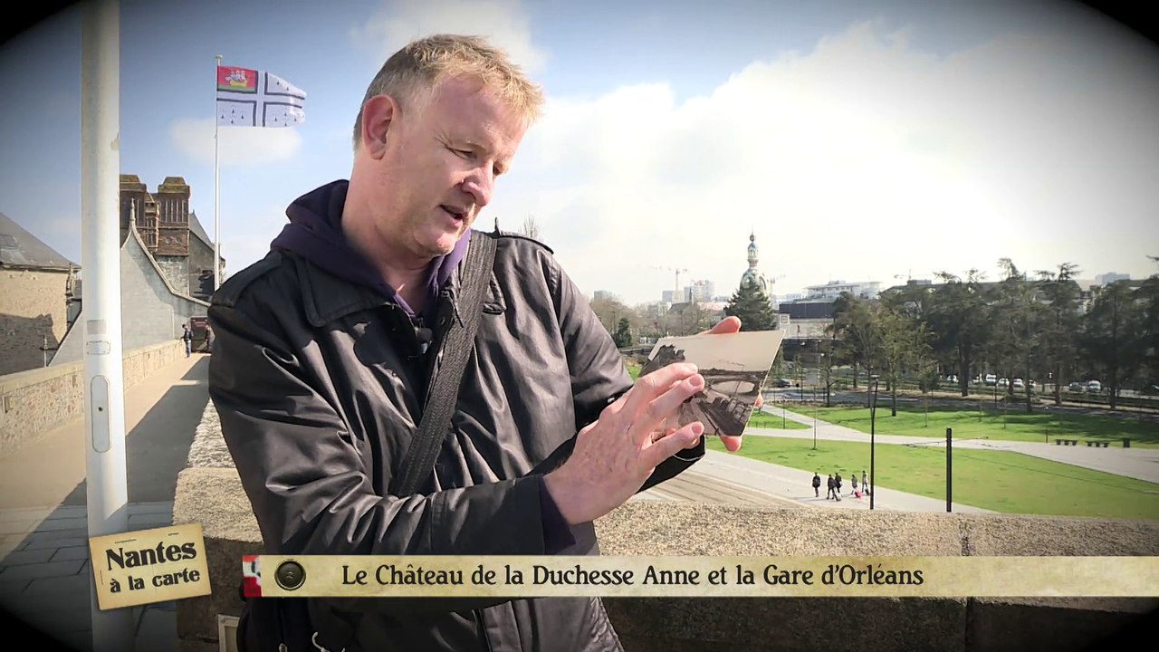 Nantes à la carte : le chateau de la Duchesse Anne et la gare d'Orléans