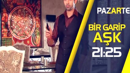 Bir Garip Aşk 15 Bölüm   5 Aralık Pazartesi
