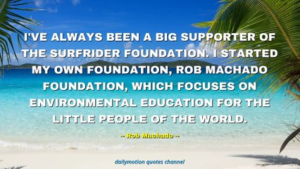Rob Machado Quotes