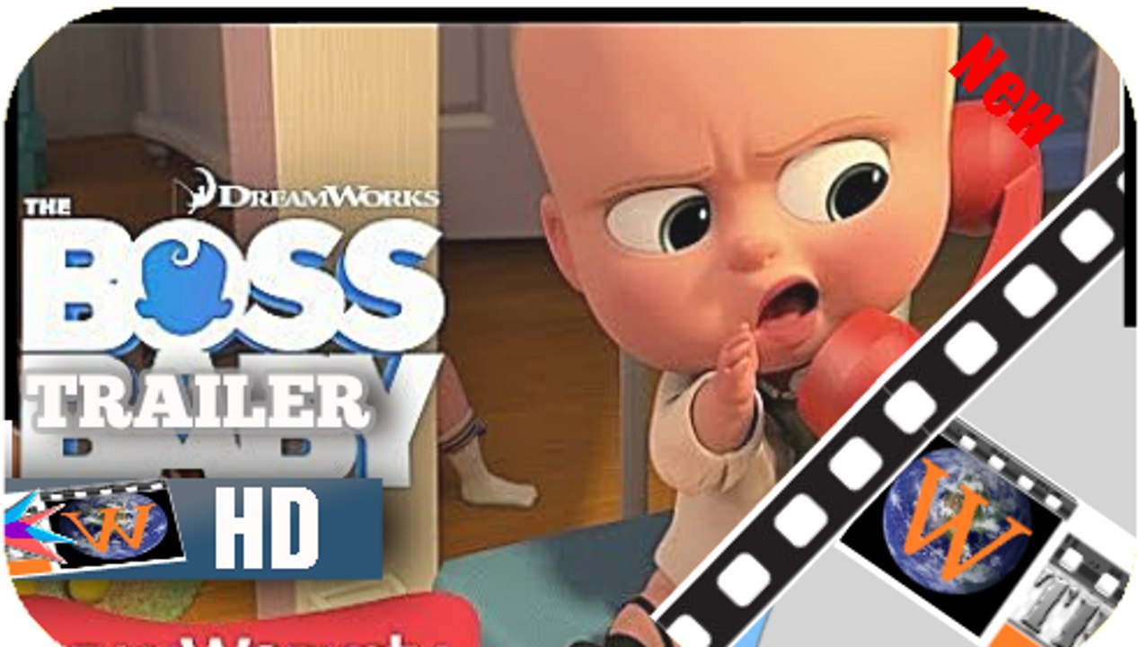 Boss Baby Official Movie Trailer 2017