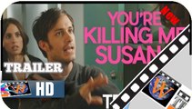 You're Killing Me Susana Official Movie Trailer 2017