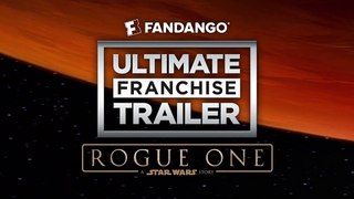 Rogue One - A Star Wars Story Ultimate Franchise Trailer (2016) - Felicity Jones Movie-YBr