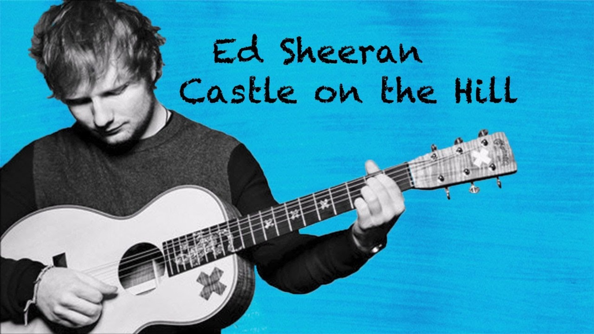 Ed Sheeran - Castle On The Hill [Official Video Clip] [Full HD,1920x1080] -  Vidéo Dailymotion