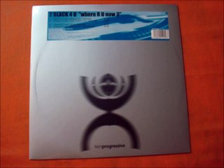 2 BLACK 4U.(WHERE R U NOW¿.(SONAR CLUB MIX.)(12''.)(2000.)