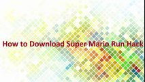 How to Download Super Mario Run Hack