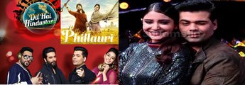 Dil Hai Hindustani- Phillauri Promotions- Anushka Sharma Go CRAZY With Karan Johar & Badshah