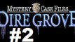 Mystery Case Files: Dire Grove - Parte  2:  O Primeiro e o Segundo Aluno Desaparecidos