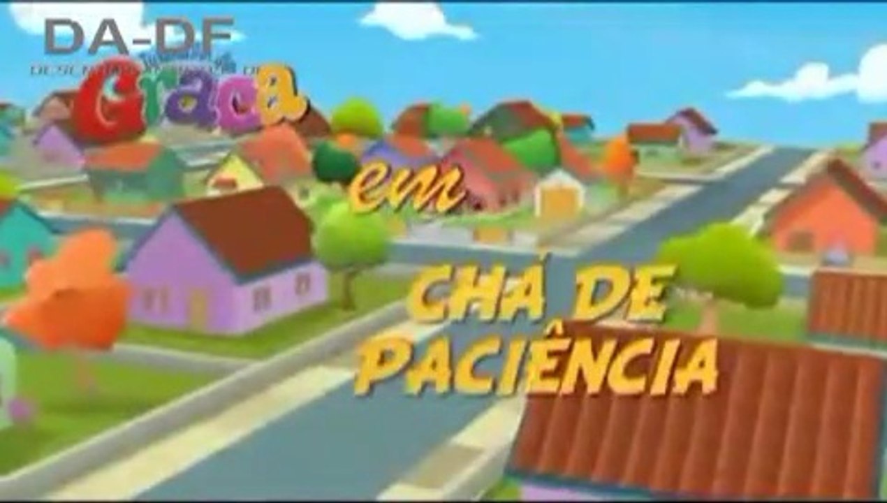 Turminha da Graça – Episódio 27 – Chá de Paciência