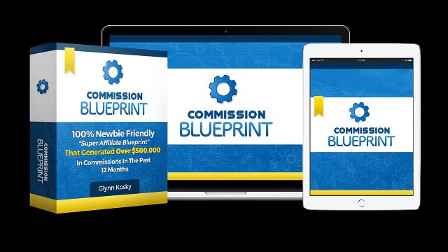 Commission Blueprint 2017 | Affliliate Marketing For Beginners 2017