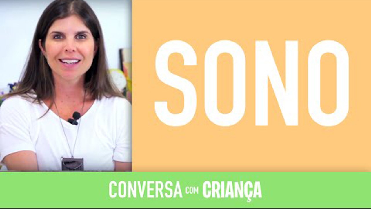 sono | Conversa com Criança
