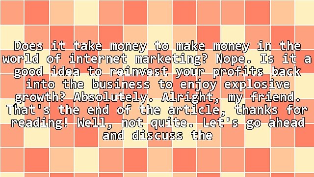 Do I Have to Spend Money to Make Money With Internet Marketing?