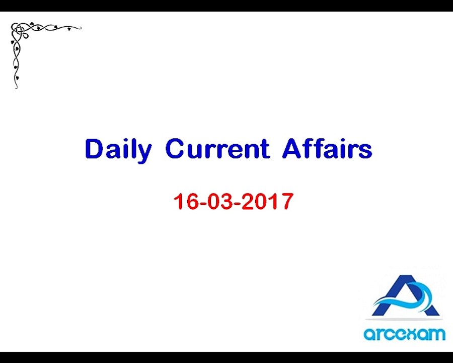 Daily Current Affairs (16-03-2017)