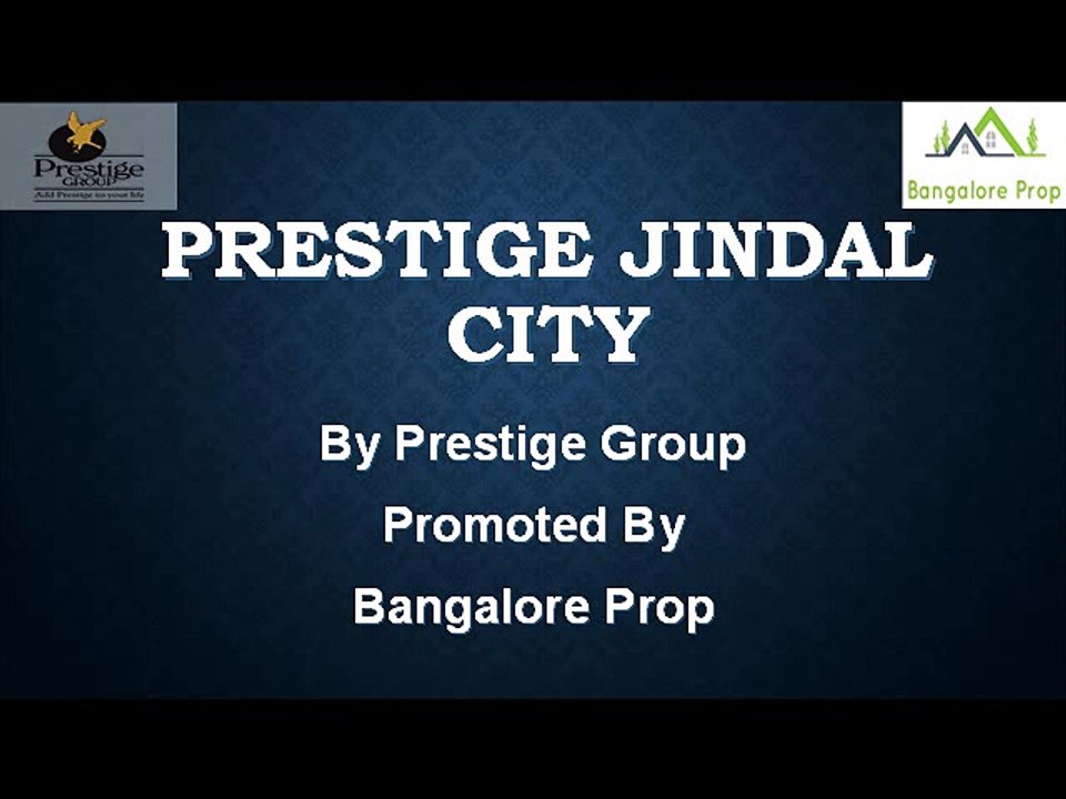 Prestige Jindal City Prelaunch Apartment Bangalore