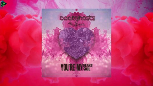 Beatghosts feat. Yuli - You're My Heart You're My Soul (Official Lyric Video)