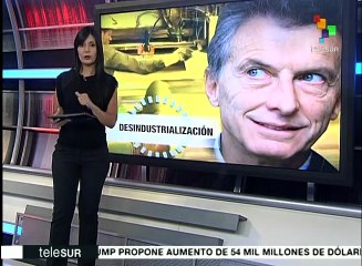 Neoliberalismo de Macri en Argentina ha afectado a la industria