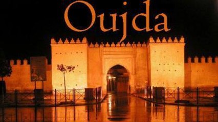 مدينة وجدة المغربية اسستها الامبراطورية الجزائرية