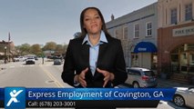 Express Employment of Covington, GA |Impressive 5 Star Review by Kristie G.