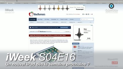 iWeek S04E16 : Un nouvel iPad dès la semaine prochaine ?