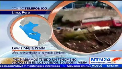 "La cifra de víctimas se va a incrementar”: Cuerpo de Bomberos de Perú tras inundaciones que han dejado 60 mil damnificados