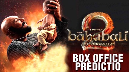Baahubali 2 Box Office Prediction 💰