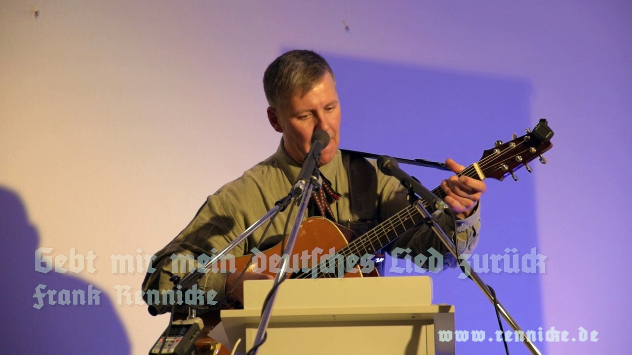 Gib mir mein deutsches Lied zurück - Frank Rennicke