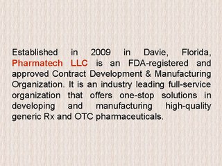 Pharmatech LLC Delivers High Quality Generic Rx and OTC Pharmaceuticals