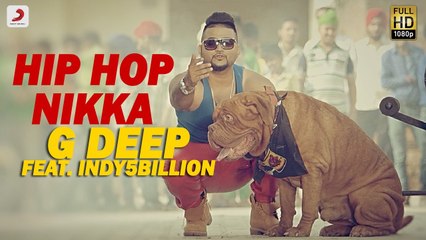 Hip Hop Nikka G Deep Feat Indy5Billion 2017 Album Gadar Latest Punjabi Songs