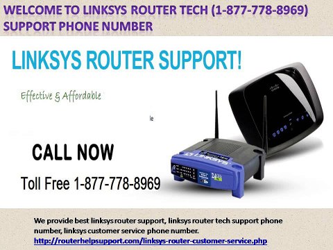 Dial Now **1-877-778-8969** Linksys Router Support For fast Support.