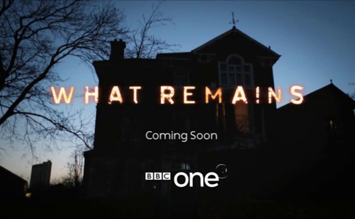 What Remains - Trailer Series 1
