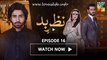 Nazr-e-Bad Episode 16 Full HD HUM TV Drama 16 March 2017