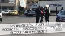 Fusillade à Grasse: Arrestation dans le Var d'un ami proche du tireur