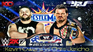 Chris Jericho Vs Kevin Owens || WWE United States Championship || Wrestlemania 33 || WWE 2k17