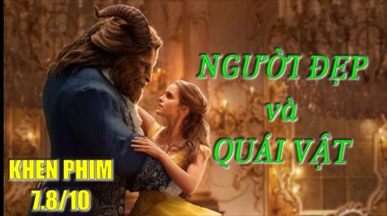 Đánh giá phim Người Đẹp và Quái Vật (Beauty and the Beast) - Khen Phim