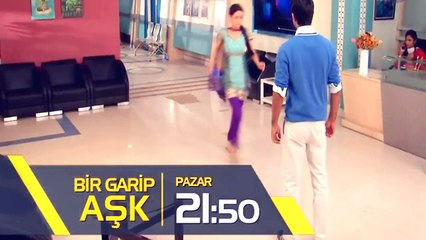 Bir Garip Aşk 26 Bölüm   18 Aralık Pazar