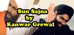 Sun Sajna by Kanwar Grewal