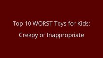 Top 10 WORST Toys for Kids - CREEPY DISTURBING TERRIFYING top 10 WORST toys _ Beau's Toy Farm-zz-g