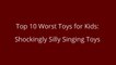 Top 10 WORST Toys for Kids - Shockingly Silly Singing Toys are top 10 worst toys _ Beau's Toy Farm-m5fzb