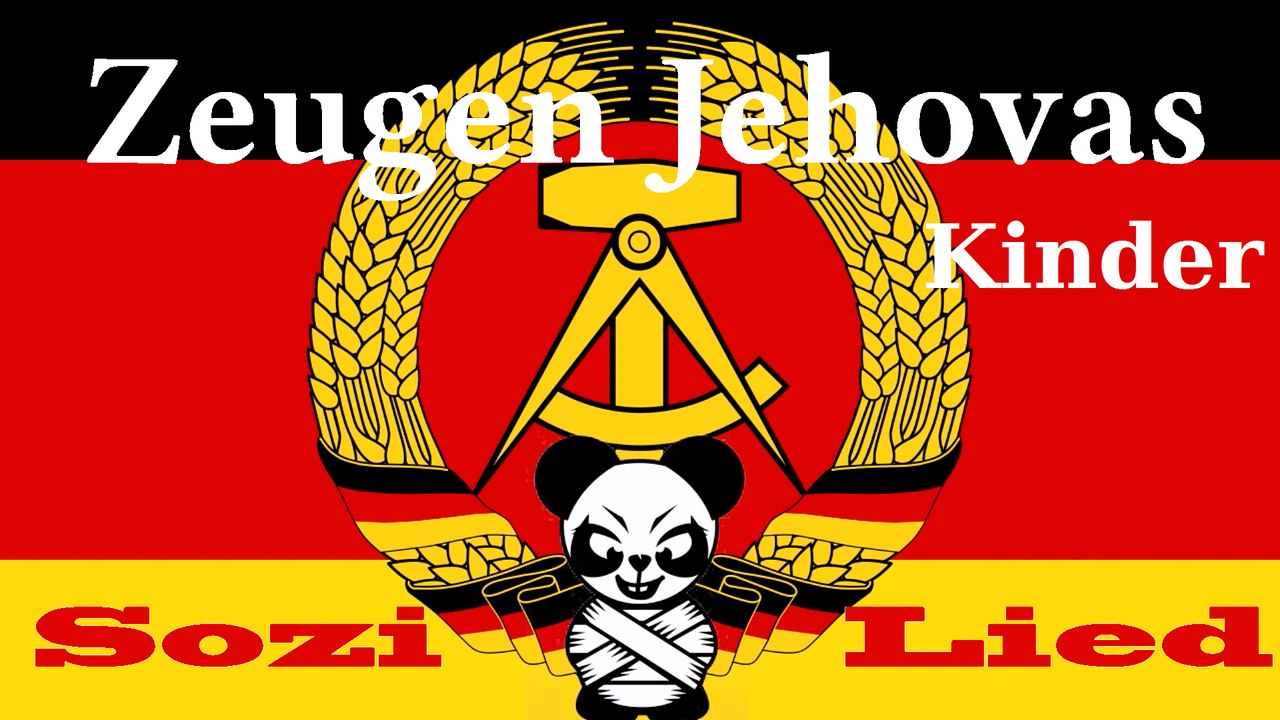 ➡️ Die Zeugen Jehovas ✅ DDR Hymne ✅