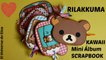 Rilakkuma Mini Álbum, Kawaii Scrapbooking Album Tutorial, Kawaii Crafts, Cute Scrapbook Ideas